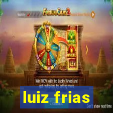 luiz frias